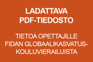 Tietoa opettajille Fidan globaalikasvatuskouluvierailuista